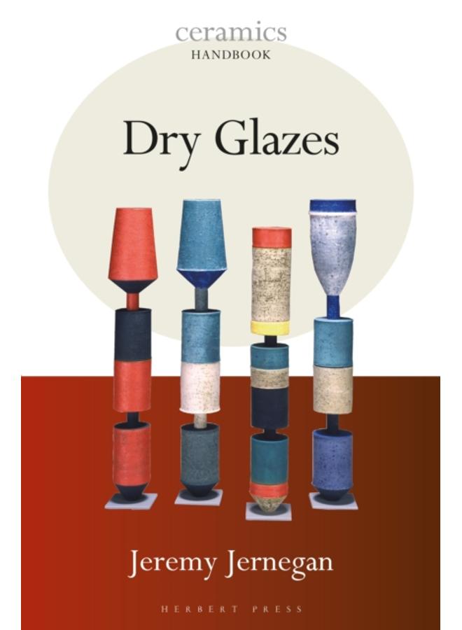 Dry Glazes