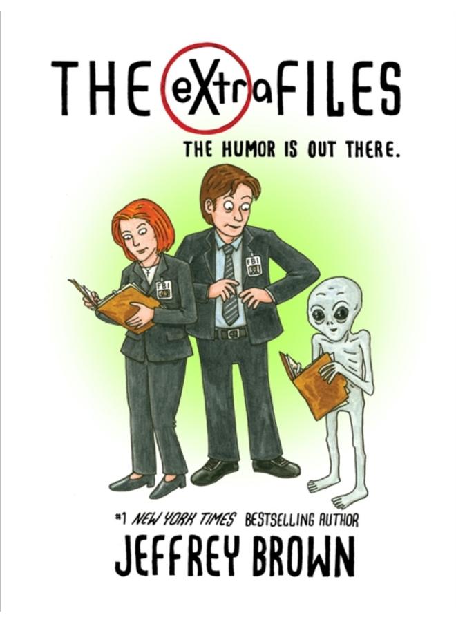 The Extra Files : The Humor is Out There 