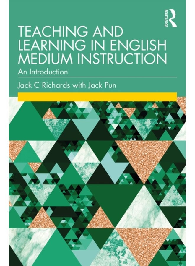Teaching and Learning in English Medium Instruction An Introduction - Paperback