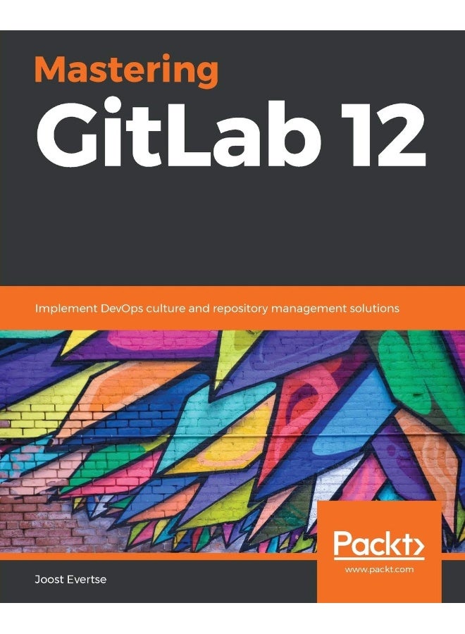 Mastering GitLab 12 