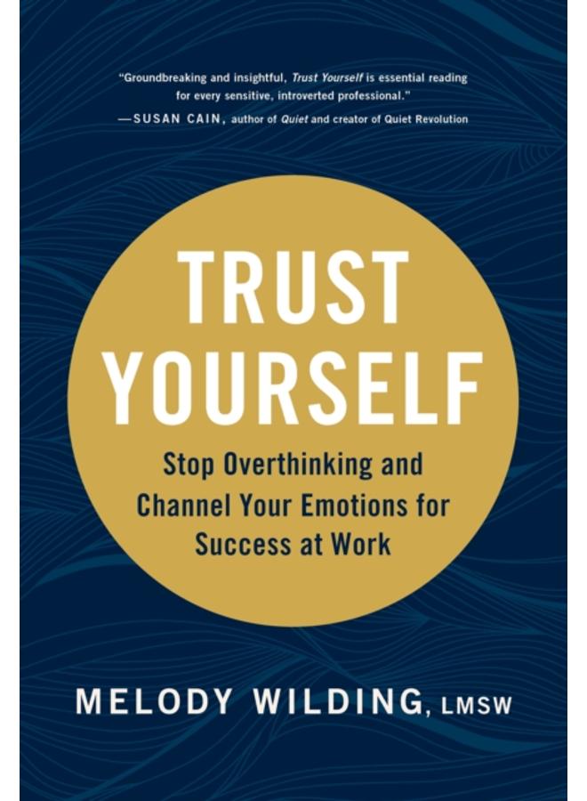 Trust Yourself