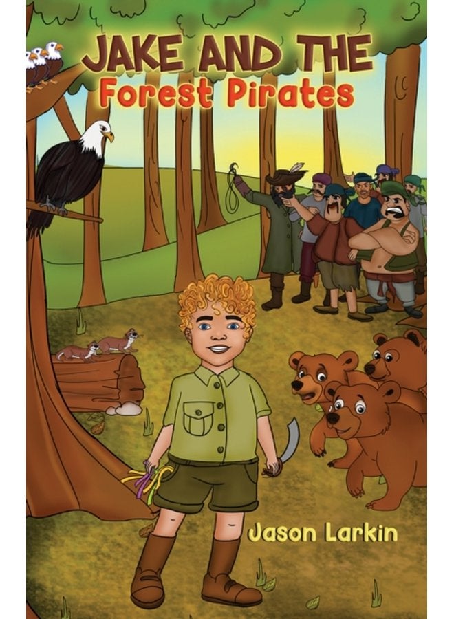 Jake and the Forest Pirates - Paperback