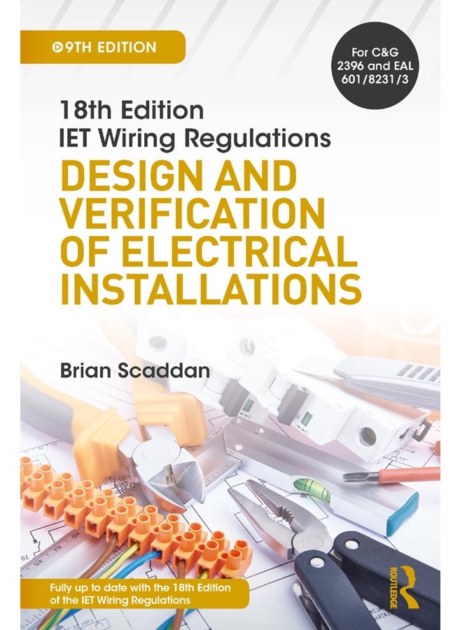 IET Wiring Regulations: Design and Verification of Electrical Installations 