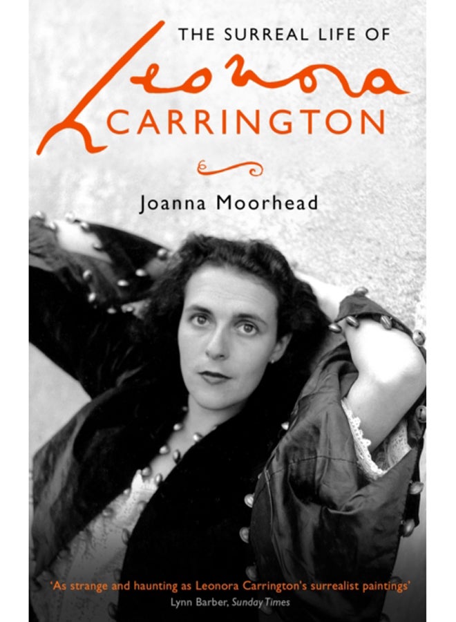 The Surreal Life of Leonora Carrington 