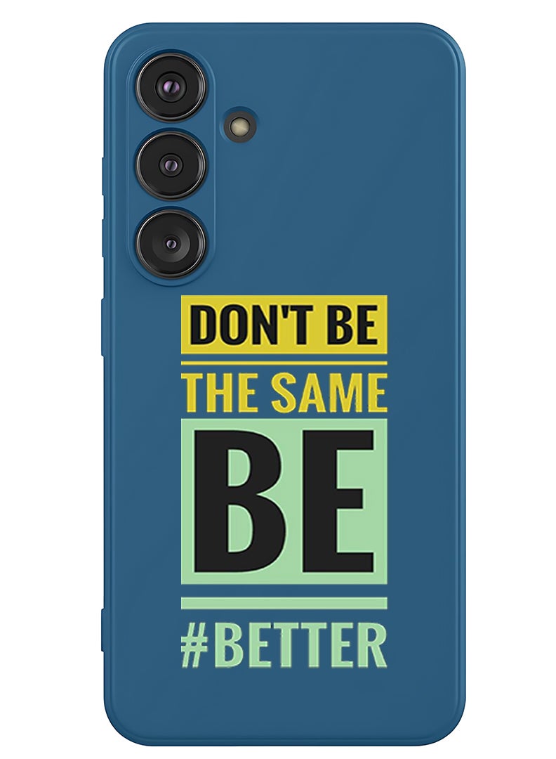 Theodor Protective Slim Fit Case Liquid Silicone Cover with Full Body Protection Anti-Scratch Shockproof Case For Samsung Galaxy S25 (Blue) - Dont be the same - Image 1