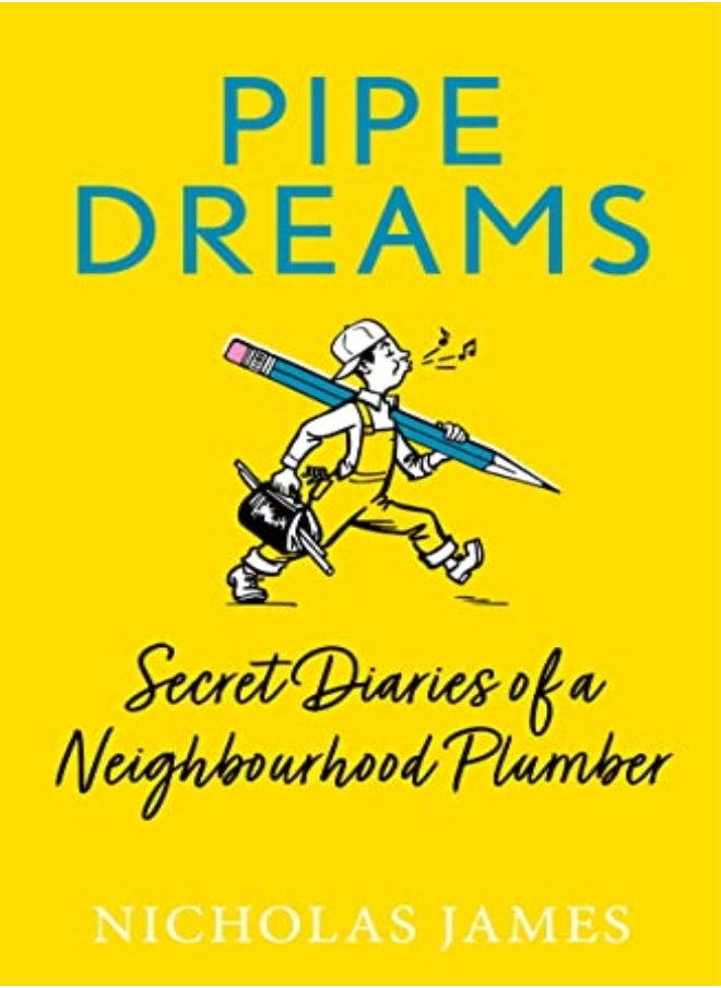 Pipe Dreams 