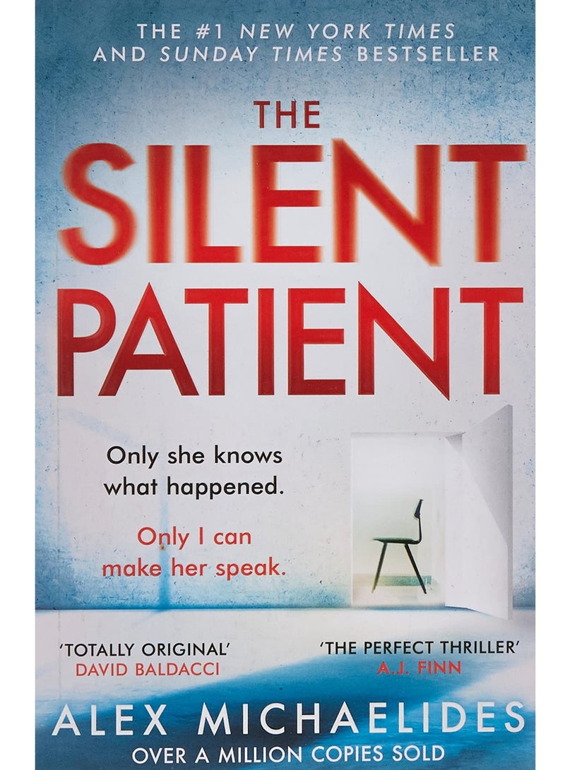 The Silent Patient : The record-breaking, multimillion copy Sunday Times bestselling thriller and Richard & Judy book club pick