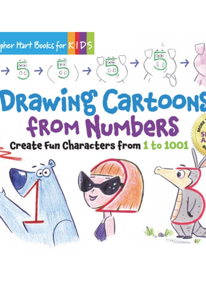 Drawing Cartoons From Numbers : Create Fun Characters from 1 to 1001