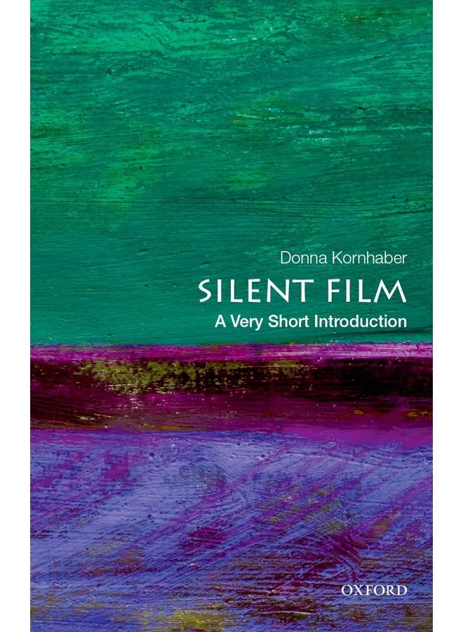 Silent Film: A Very Short Introduction