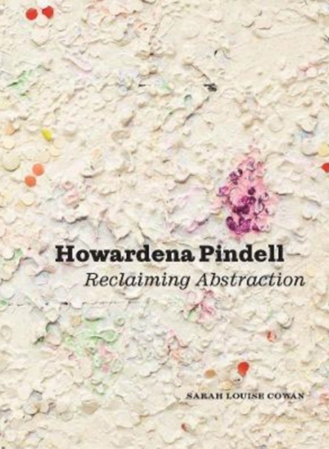 Howardena Pindell : Reclaiming Abstraction 