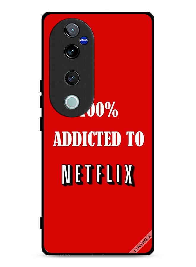 Covernex Vivo V40 Pro 5G Protective Case Cover 100% Addicted To Netflix - Image 1