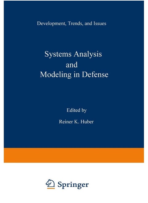 Systems Analysis and Modeling in Defense: Development, Trends, and Issues