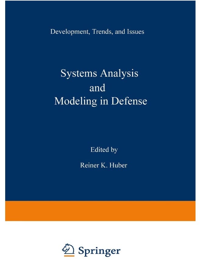 Systems Analysis and Modeling in Defense: Development, Trends, and Issues 
