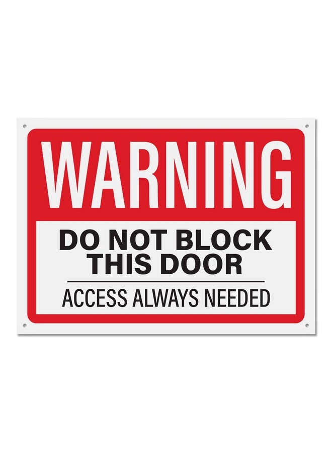 Sutter Signs 4pk Do Not Block Door Sign | Warning Do Not Block This Door Access Needed At All Times Signs, 10" x 14" - Image 2