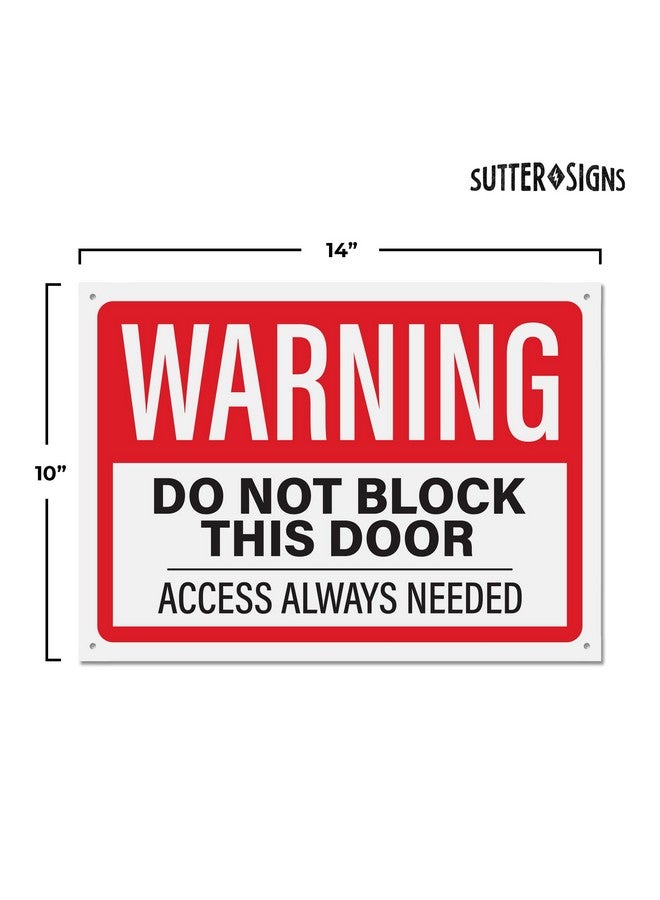 Sutter Signs 4pk Do Not Block Door Sign | Warning Do Not Block This Door Access Needed At All Times Signs, 10" x 14" - Image 4