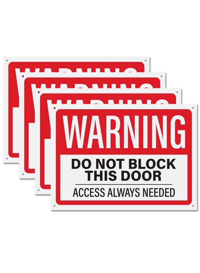 Sutter Signs 4pk Do Not Block Door Sign | Warning Do Not Block This Door Access Needed At All Times Signs, 10" x 14" - Image 1