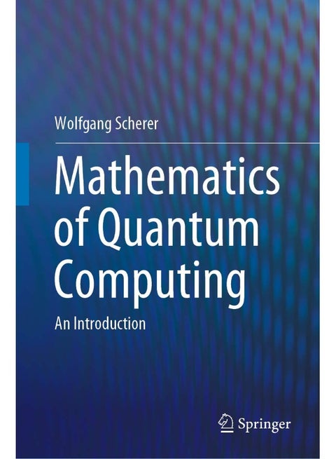 Mathematics of Quantum Computing: An Introduction