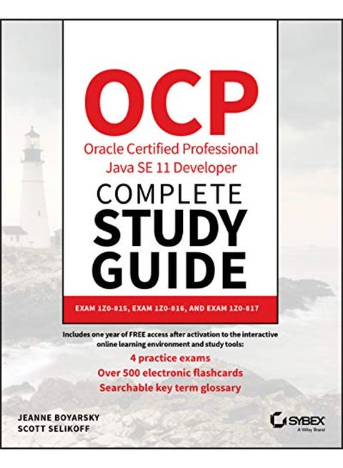 OCP Oracle Certified Professional Java SE 11 Developer Complete Study Guide: Exam 1Z0-815, Exam 1Z0-