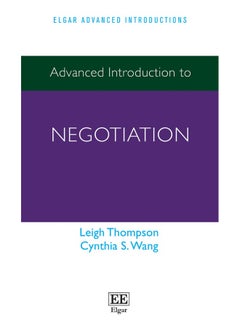 Advanced Introduction to Negotiation 