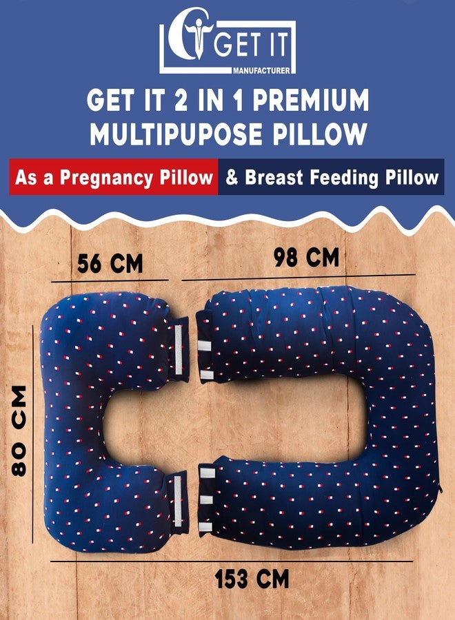 GET IT Maternity Pilow | Pregnancy Pillow | Premium 3 in 1 Multi Usage as Breastfeeding | Dismantle Model | Back Pain | Leg pelivs Support | 6 Months Warranty (Navy Blue Print) - Image 2