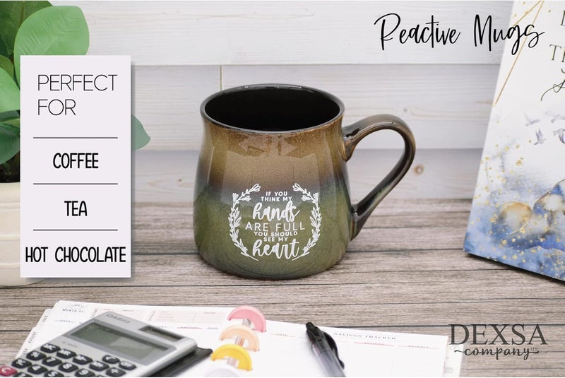 Dexsa Ceramic Designer Coffee Mug  If you think my hands are full you should see my heart  Holds 16 ounces  Dishwasher and Microwave Safe  Great for Coffee Tea Soups Hot Chocolate - Image 2