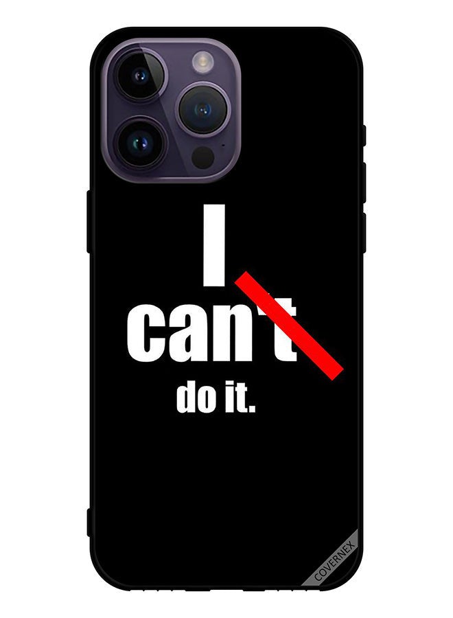 Covernex Protective Case Cover For Apple iPhone 14 Pro Max I Can Do It - Image 1