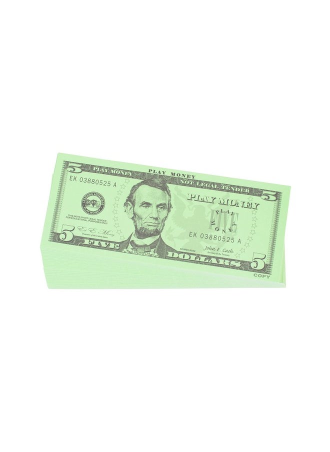 Learning Advantage - Five Dollar Play Bills - Set Of 100 $5 Paper Bills - Designed And Sized Like Real Us Currency - Teach Currency, Counting And Math With Play Money - Image 1