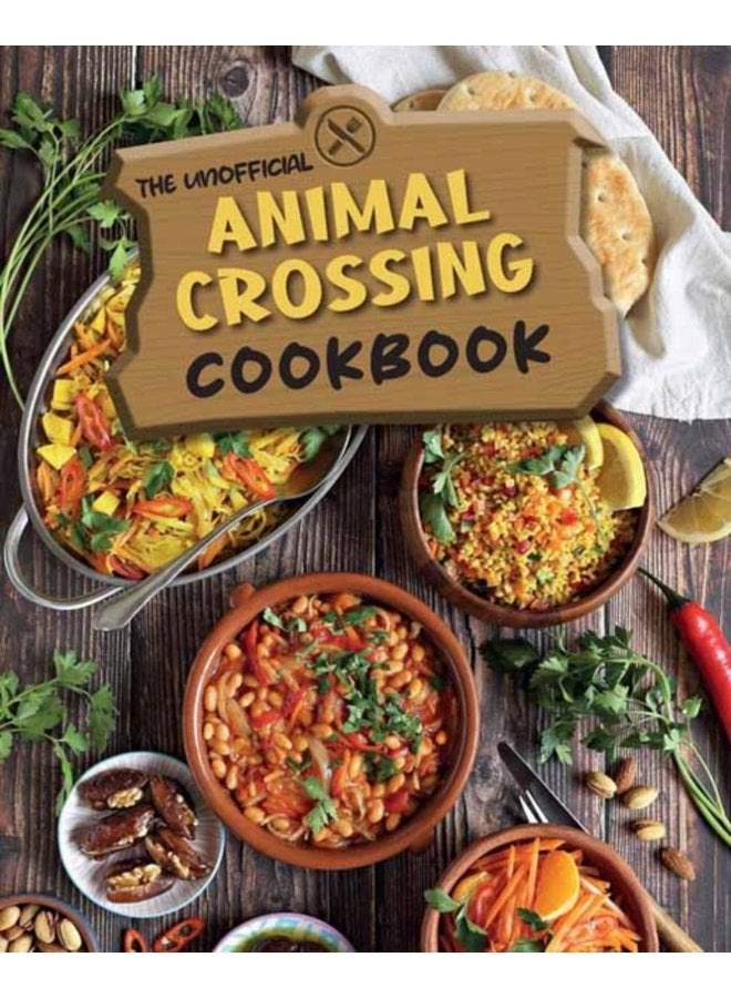 The Unofficial Animal Crossing Cookbook - Hardback