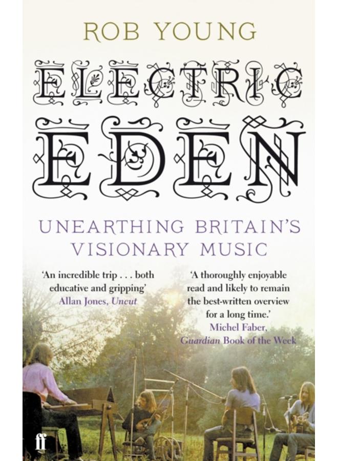 Electric Eden : Unearthing Britain's Visionary Music