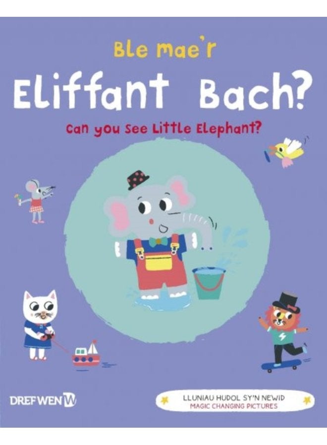 Ble Mae r Eliffant Bach Can You See the Little Elephant Can You See Little Elephant - Hardback