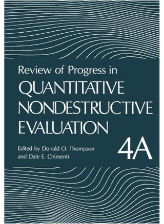 Review of Progress in Quantitative Nondestructive Evaluation: Volume 4A - pzsku/ZBE6E74DCE9C9CDF60591Z/45/1747220678/c12d48bd-48bb-49a9-9dff-df6ddec81438