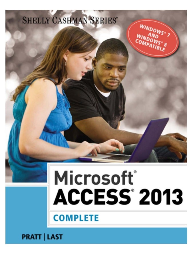 Microsoft Access 2013 Complete: A Comprehensive Guide to Database Management and Development - Image 1