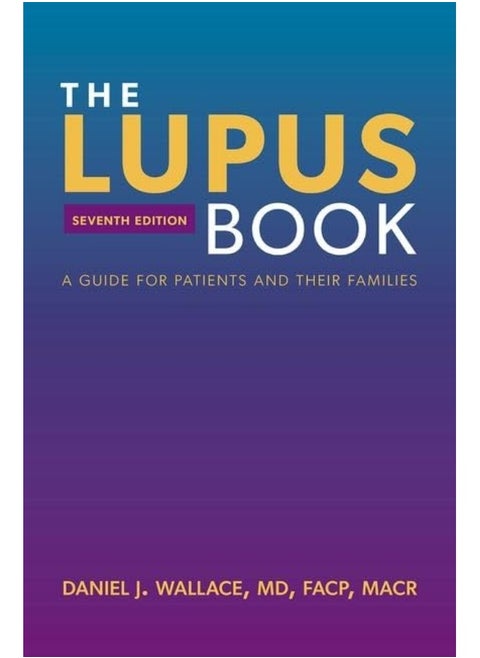 The Lupus Book: A Guide for Patients and Their Families