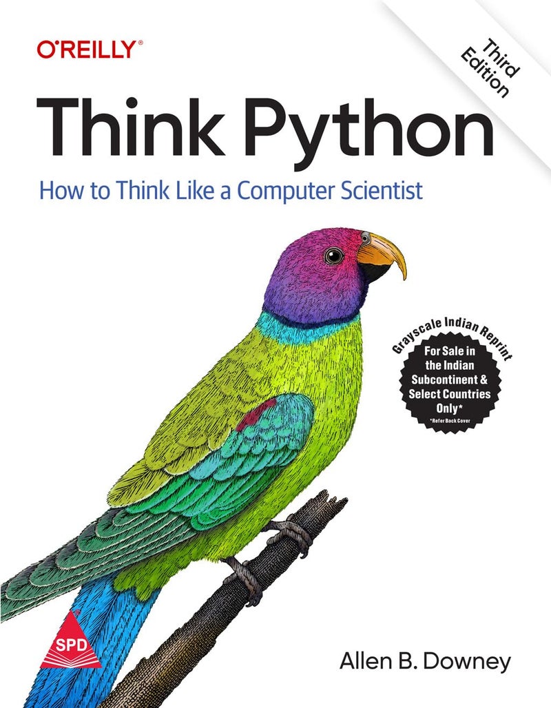 Think Python: How to Think Like a Computer Scientist, Third Edition (Grayscale Indian Edition) - Image 1