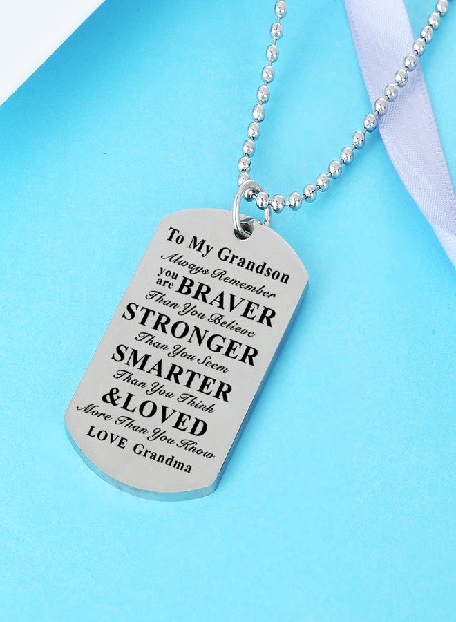 Nimteve Inspirational Necklace Stainless Steel Dog Tag Always Remember You are Braver to My Granddaughter Grandson Gifts from Grandma Grandpa (Grandma to Grandson) - Image 2