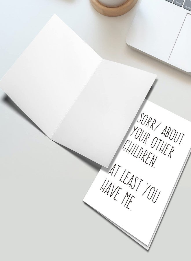 Ogeby Funny Fathers Day Card Gifts from Daughter Son, Sarcastic Father’s Day Card Gift for Dad, Sorry About Your Other Children - Image 5