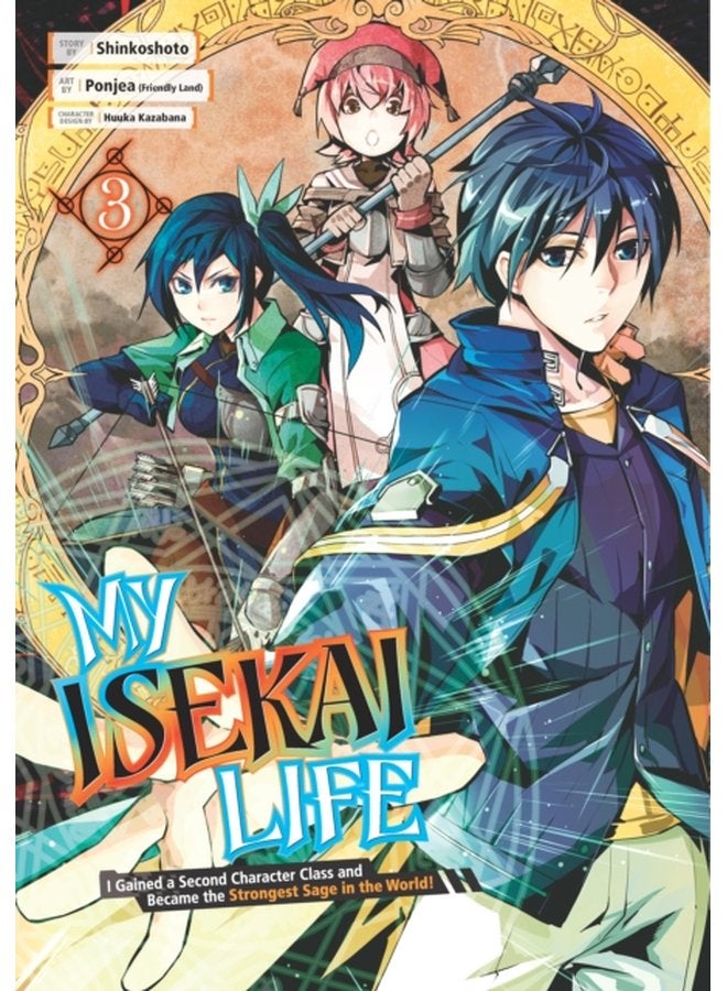 My Isekai Life 03 I Gained A Second Character Class And Became The Strongest Sage In The World - Paperback