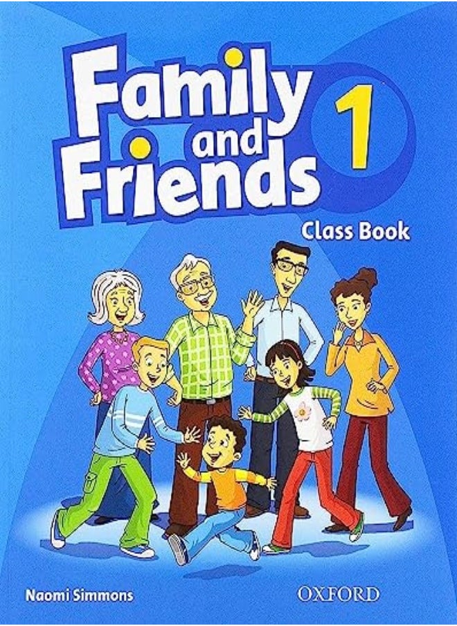 Family And Friends: 1: Class Book 