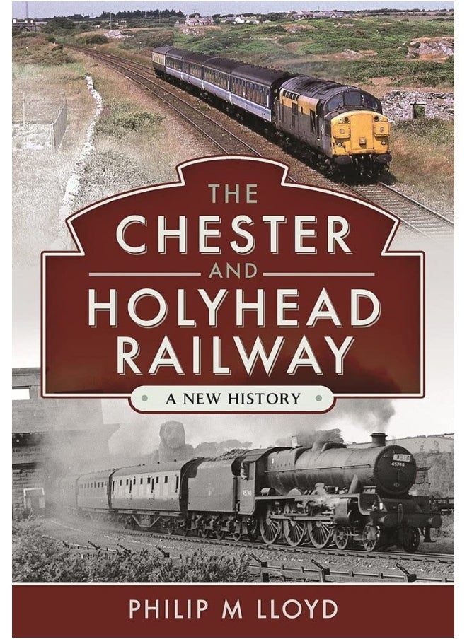 null - The Chester and Holyhead Railway: A New History - Image 1