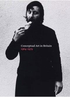 Conceptual Art in Britain, 1964-1979 