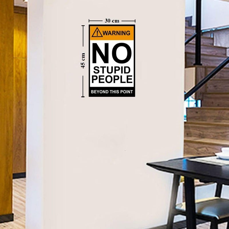 Asmi Collections No Stupid People Wall Sticker - Image 3