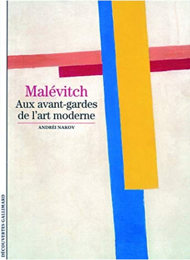 Malévitch : Aux avant-gardes de l'art moderne 