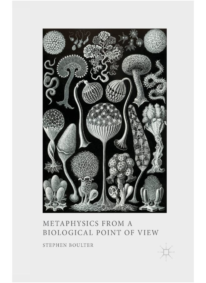 Metaphysics from a Biological Point of View 