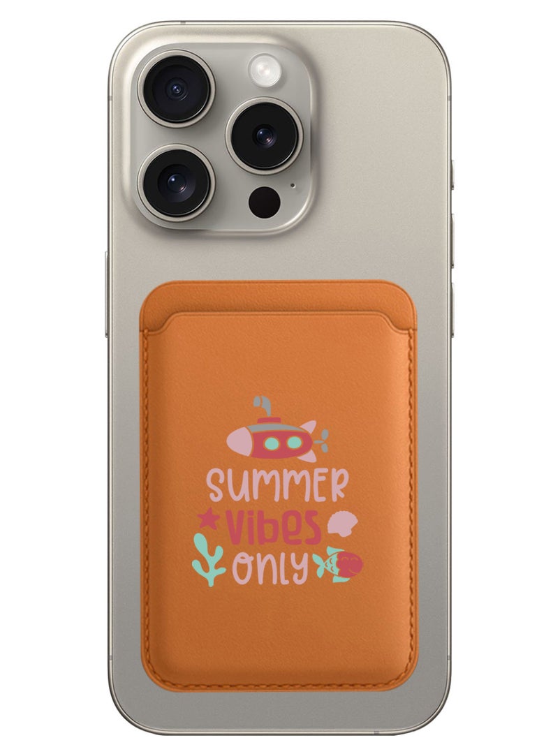 Theodor Magnetic Wallet, Compatible with MagSafe Wallet, for iPhone Wallet, for iPhone 16/15/14/13/12 Series, Not for iPhone 13/12 mini, 3 Card Holder, Vegan Leather, Brown - Summer vibes only - Image 1