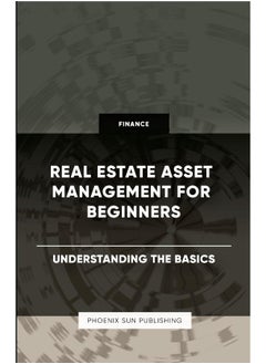 Real Estate Asset Management for Beginners - Understanding the Basics  - Image 4