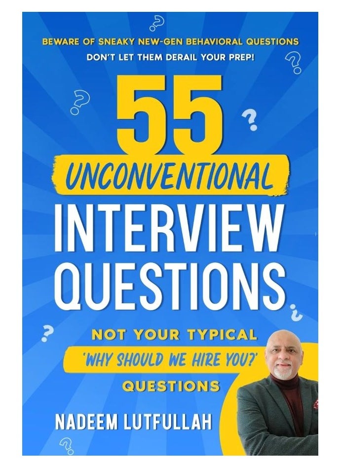 null - 55 Unconventional Interview Questions : Don't stumble over new-generation behavioral questions, developed by recruiters to throw your prep out the window! - Image 1