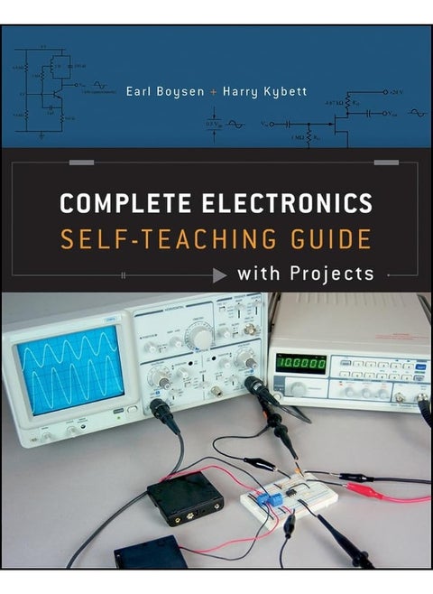 Complete Electronics Self–Teaching Guide with Projects