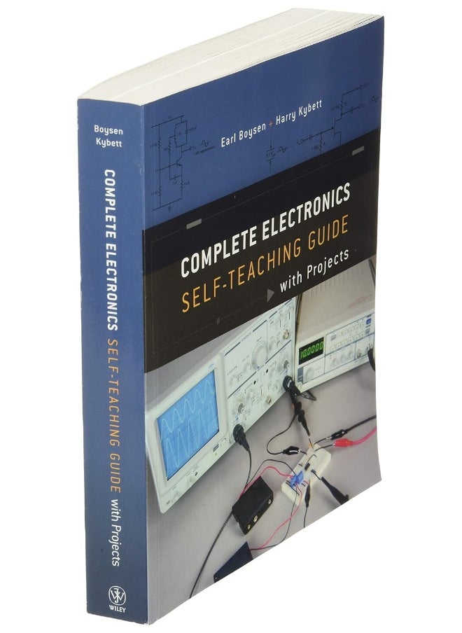 Complete Electronics Self–Teaching Guide with Projects