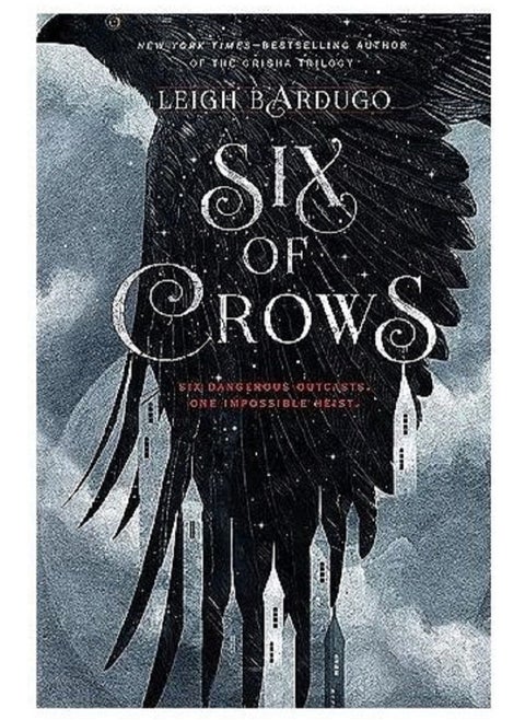 six of crows - BY Leigh Bardugo