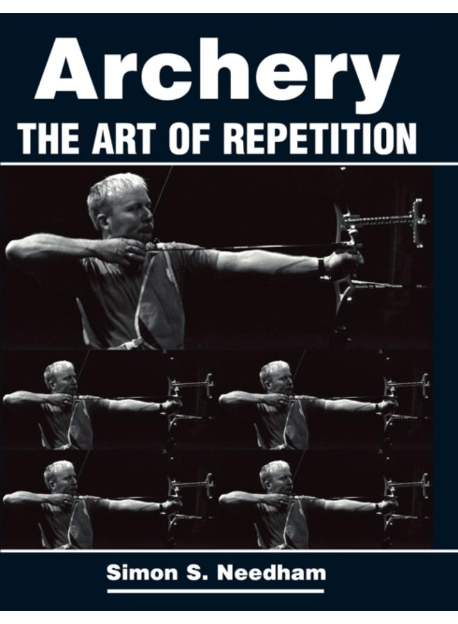 Archery : The Art of Repetition 